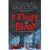 KNYGA Douglas Skelton Thief's Blood, A totally gripping historical crime thriller