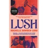 KNYGA Dowden-Lord, Rochelle Lush: Shortlisted for the Nero Book Award for Debut Fiction