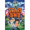 KNYGA Doyle Catherine Scare B’n’B: The first book in the spooktacularly funny series from Catherine Doyle