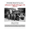 KNYGA Doyle, Hilary; Jentz, Thomas Panzer Tracts No.22-6: schwerer Zugkraftwagen 12t (Sd.Kfz.8)