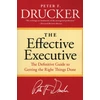 KNYGA Drucker, Peter F Effective Executive: The Definitive Guide to Getting the Right Things Done