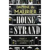 KNYGA du Maurier, Daphne House on the Strand