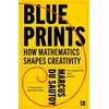 KNYGA Du Sautoy Marcus Blueprints: How Mathematics Shapes Creativity