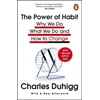 KNYGA Duhigg, Charles Power of Habit: Why We Do What We Do, and How to Change