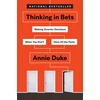 KNYGA Duke, Annie Thinking In Bets