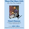 KNYGA Duncan, Stuart Those Flat Share Girls (Oh, How They Laughed)