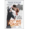 KNYGA Dunlop Tessa Lest We Forget: 100 Stories of Love, Loss and Heroism