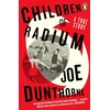 KNYGA Dunthorne, Joe Children of Radium: A Buried Inheritance