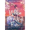 KNYGA Dustin Thao When Haru Was Here