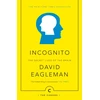 KNYGA Eagleman, David Incognito: The Secret Lives of The Brain