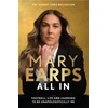 KNYGA Earps Mary Mary Earps: All In: Football, Life and Learning to be Unapologetically Me