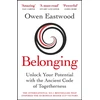 KNYGA Eastwood, Owen Belonging: Unlock Your Potential with the Ancient Code of Togetherness