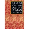 KNYGA Eaton, Gai Islam and the Destiny of Man