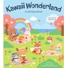 KNYGA Editors of Chartwell Books Kawaii Wonderland Coloring Book: Step into a World of Sweet Surprises &amp; Adorable Friends