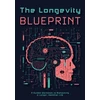 KNYGA Editors of Chartwell Books Longevity Blueprint: A Guided Workbook to Biohacking a Longer, Healthier Life