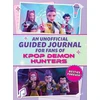 KNYGA Editors of Media Lab Books Unofficial Guided Journal for Fans of Kpop Demon Hunters: Besties Forever!