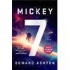 KNYGA Edward Ashton Mickey7, Now filmed as Mickey 17