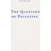 KNYGA Edward W Said Question of Palestine