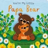 KNYGA Edwards Nicola You're My Little Papa Bear