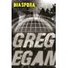 KNYGA Egan, Greg Diaspora: The dark, post-apocalyptic thriller perfect for fans of Juodas MIRROR and Philip K. Dick