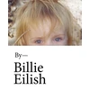 KNYGA Eilish, Billie Billie Eilish: In Her Own Words: The Official Book