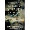 KNYGA Eldridge Jim Murder at St Paul's Cathedral: The gripping wartime murder mystery