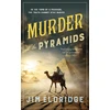 KNYGA Eldridge, Jim Murder at the Pyramids: The captivating historical whodunnit set in Egypt