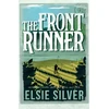 KNYGA Elsie Silver Front Runner, From the Sunday Times bestseller comes a small-town cowboy romance