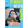 KNYGA Emily Slapper It Might Never Happen