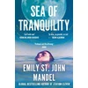KNYGA John Sea of Tranquility, The Instant Sunday Times Bestseller from the Author of Station Eleven