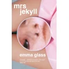 KNYGA Emma Glass Mrs Jekyll