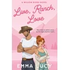 KNYGA Emma Lucy Live, Ranch, Love