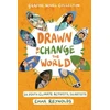 KNYGA Emma Reynolds Drawn to Change the World Graphic Novel Collection, 16 Youth Climate Activists, 16 Artists: A Graphic Novel