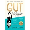 KNYGA Enders, Giulia Gut 10th Anniversary Edition: The Book That Began the Microbiome Revolution