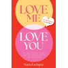 KNYGA Esclapez Maria Love Me Love You: Say no to toxic people and yes to meaningful relationships
