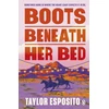 KNYGA Esposito, Taylor Boots Beneath Her Bed
