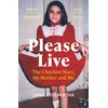 KNYGA Estemirova, Lana Please Live: The Chechen Wars, My Mother and Me