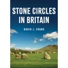 KNYGA Evans David J Stone Circles in Britain