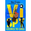 KNYGA Evans, Maz Vi Spy: Licence to Chill