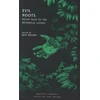 KNYGA Daisy Butcher Evil Roots: Killer Tales of the Botanical Gothic