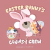 KNYGA F. Ortiz, Consuelo Easter Bunny's Clumsy Crew