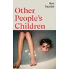 KNYGA Faccini, Ben Other People's Children