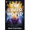 KNYGA Fadugba, Femi Upper World