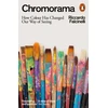 KNYGA Falcinelli, Riccardo Chromorama: How Colour Changed Our Way of Seeing