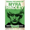 KNYGA Farber, Tanya; Daniel, Jeremy Inside the Mind of Myra Hindley: The Moors Murderer