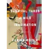 KNYGA Fariha Roisin Survival Takes a Wild Imagination