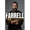 KNYGA Farrell, Andy Only Way I Know: The Autobiography