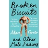 KNYGA Farrer Adam Broken Biscuits: And Other Male Failures