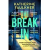 KNYGA Faulkner Katherine Break-In: There's nothing more dangerous than a guilty conscience