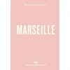 KNYGA Faure Sandrine Opinionated Guide to Marseille
